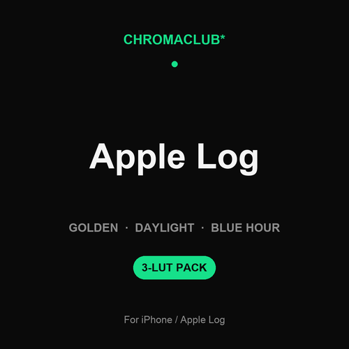 ChromaClub Golden·Daylight·Blue Hour — Apple Log
